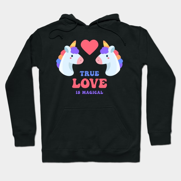 True Love is Magical Hoodie by haloakuadit